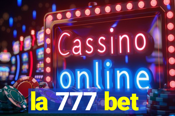 la 777 bet